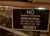 No Senior Citizens Discounts - You Have Had Twice As Long To Get The Money.jpg