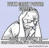 With-great-power-comes....jpg