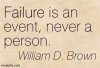 Quotation-William-D-Brown-failure-inspiration-Meetville-Quotes-261266.jpg