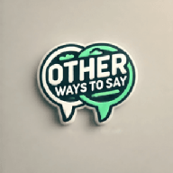 otherwaystosay